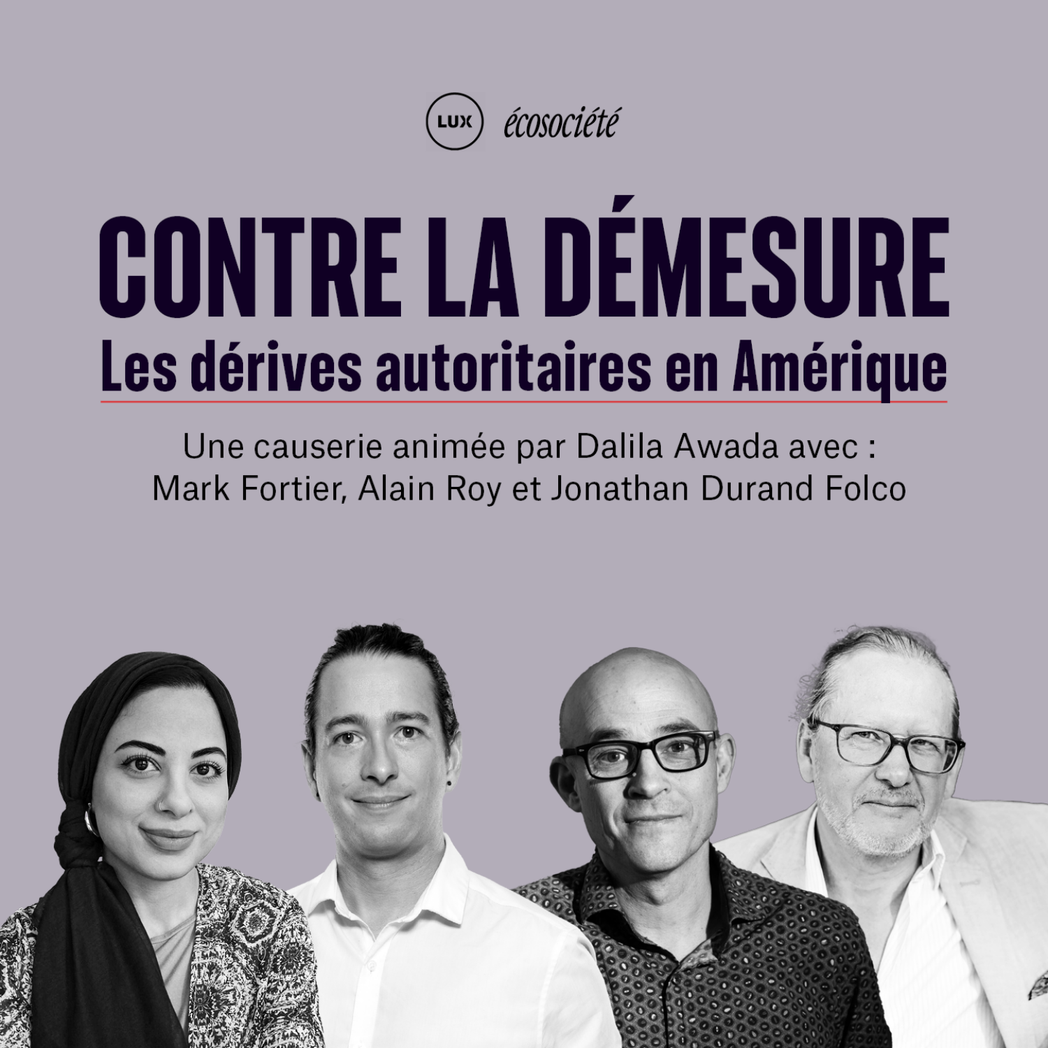 Contre la démesure : les dérives autoritaires en Amérique