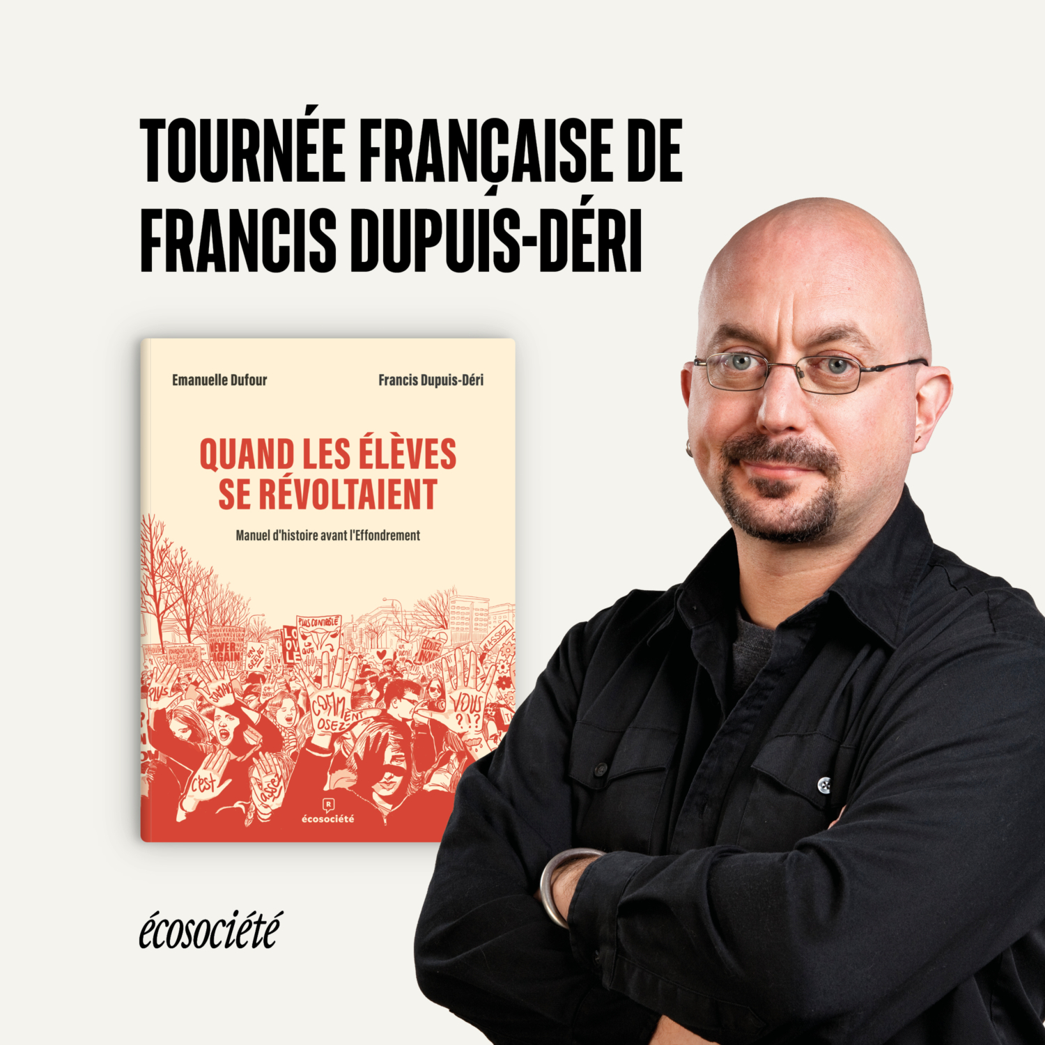 Francis Dupuis-Déri en tournée française