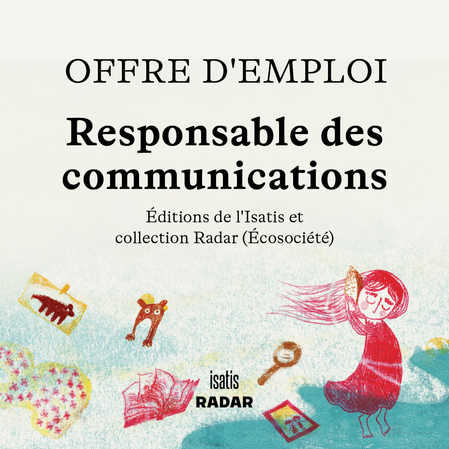 Offre d'emploi pour Isatis et Radar !