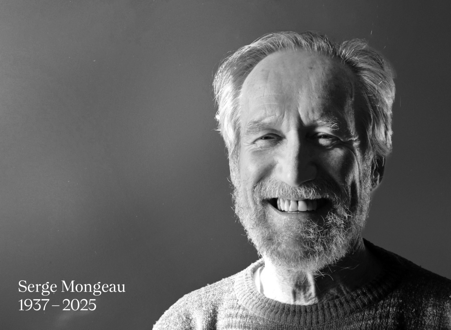 Après une vie dédiée à la collectivité, le militant écologiste et auteur Serge Mongeau nous a quittés.