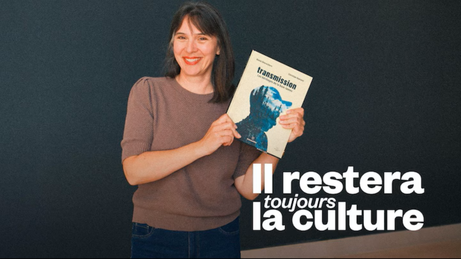 Annie Desrochers à Il restera toujours la culture