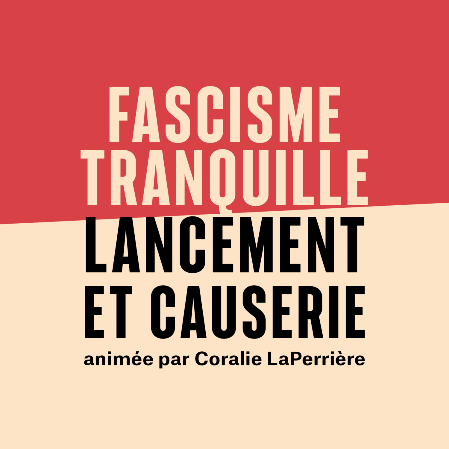 Lancement de Fascisme tranquille