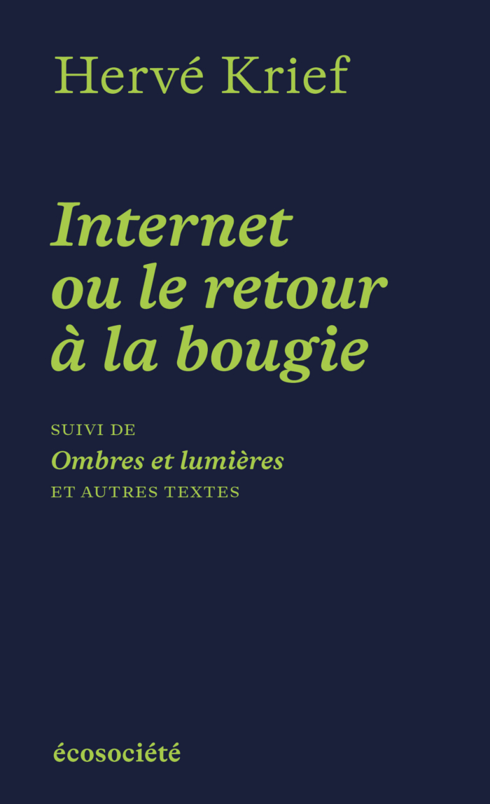 Internet ou le retour à la bougie
